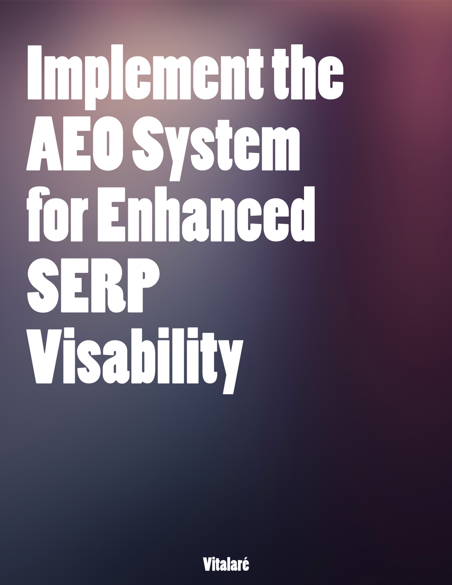 Cover of “Implement the AEO System for Enhanced SERP Visibility” toolstack