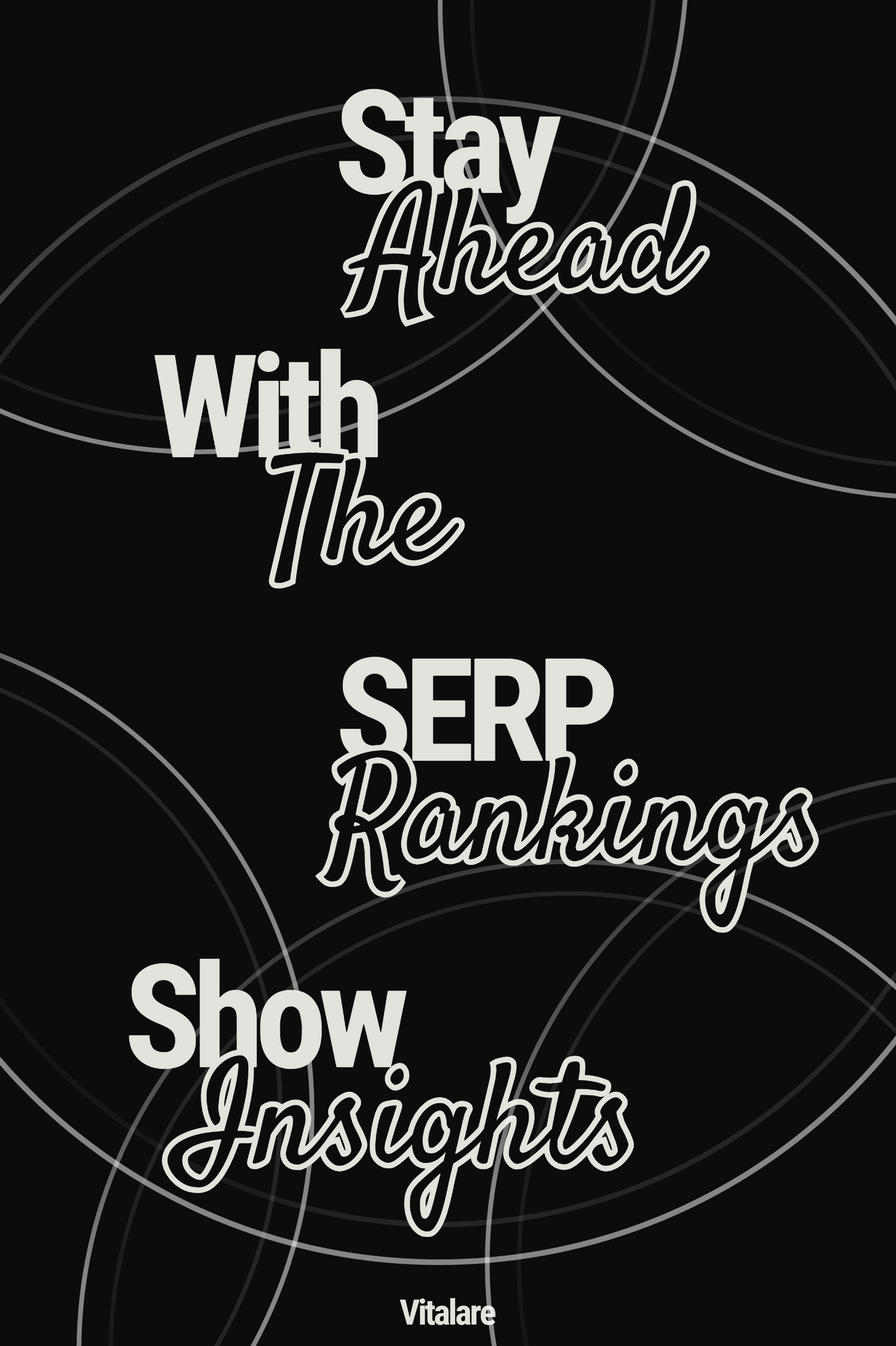 Stay Ahead with The SERP Rankings Show Insights