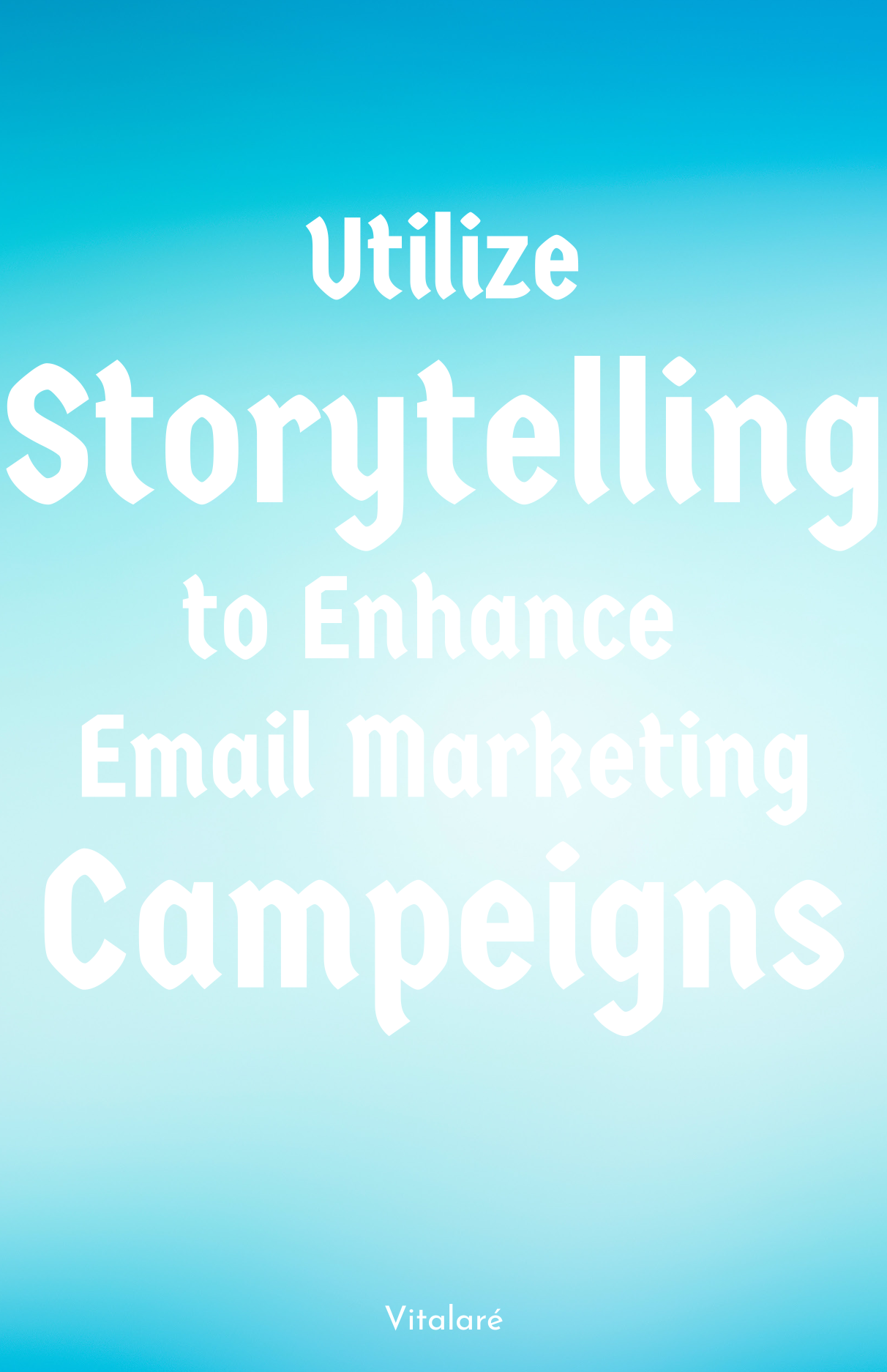 Cover of “Utilize Storytelling to Enhance Email Marketing Campaigns” guidebook